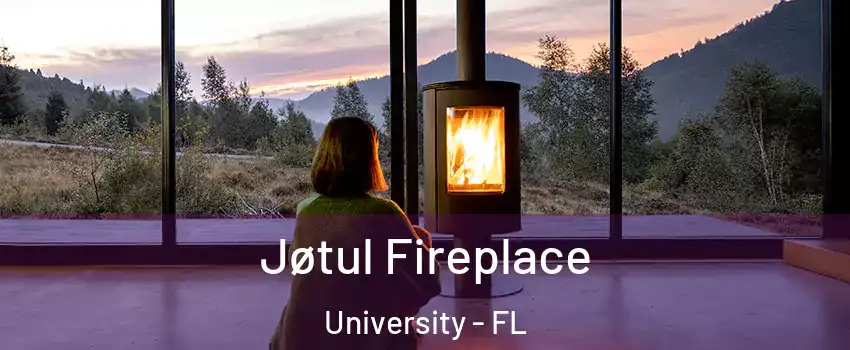  Jøtul Fireplace University - FL